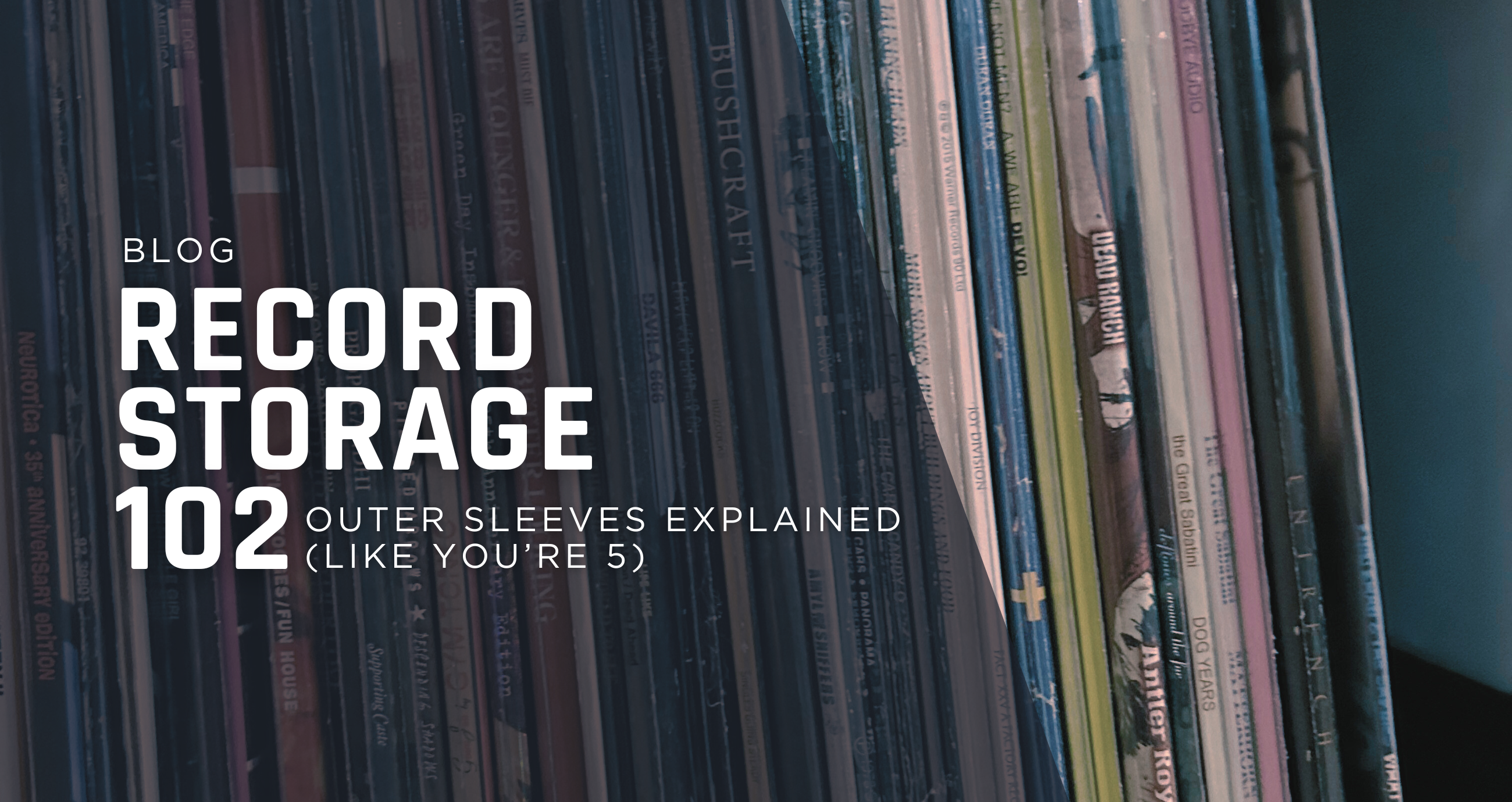Record Storage 102: Outer Sleeves Explained (Like You're 5)
